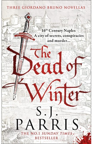 The Dead of Winter: Three gripping Tudor historical crime thriller novellas from a No. 1 Sunday Times bestselling fiction author, perfect for Christmas